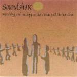 Soundshok : Watching And Waiting Soundshok : Watching And Waiting